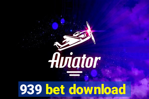 939 bet download